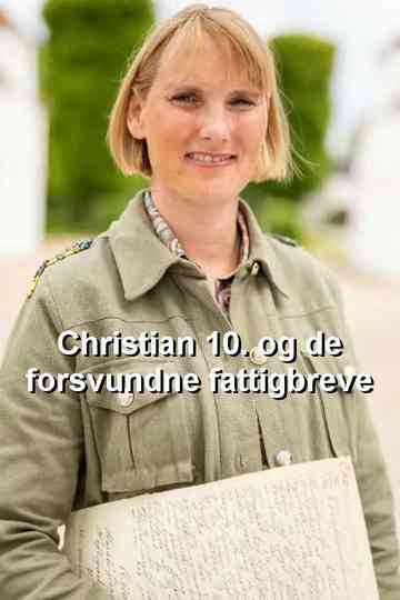 Christian 10. og de forsvundne fattigbreve Poster