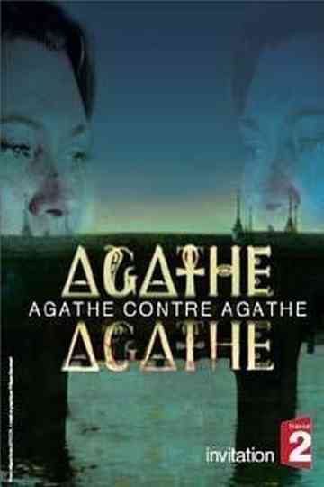 Agathe contre Agathe Poster