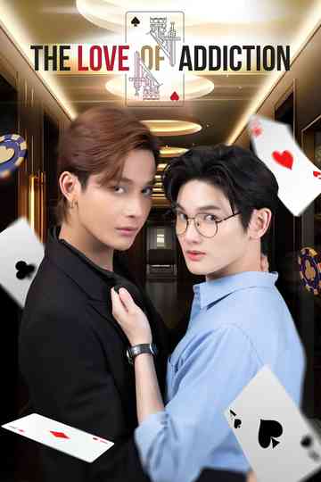 The Love Of Addiction Poster