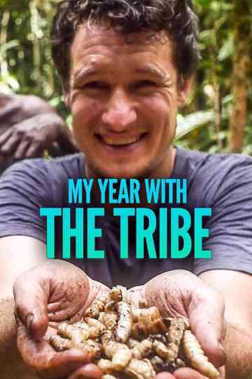My Year With The Tribe Poster