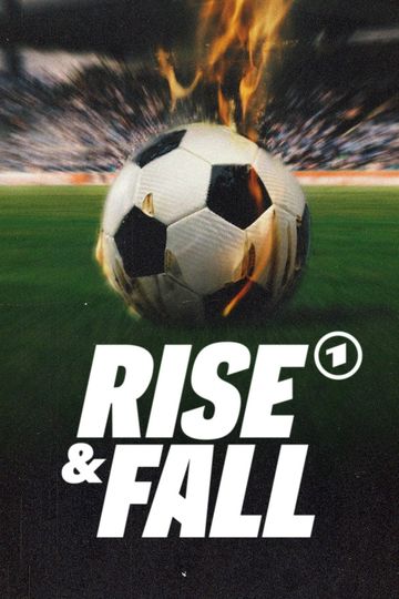Rise & Fall