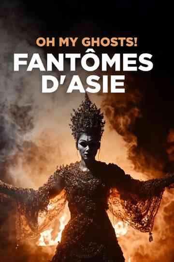 Oh My Ghosts! Horror stories of Asian ghosts Poster