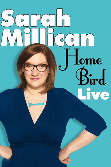 Sarah Millican: Home Bird Live Poster