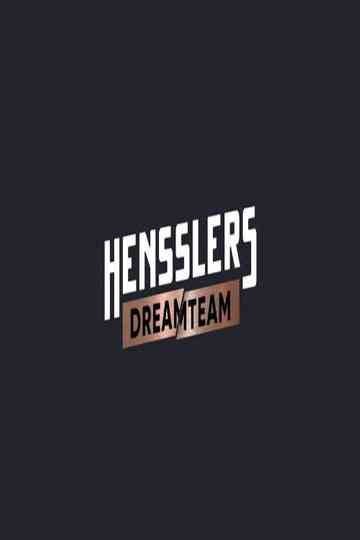 Hensslers Dreamteam Poster