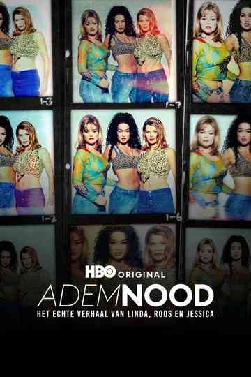 Ademnood: het echte verhaal van Linda, Roos & Jessica Poster
