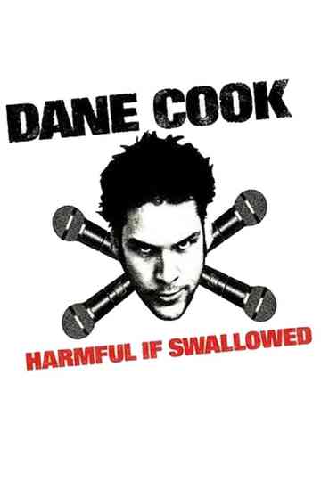 Dane Cook Harmful if Swallowed Poster