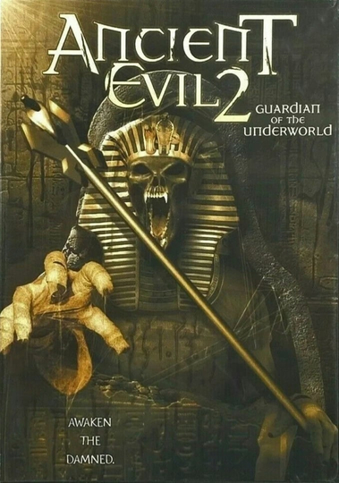 Ancient Evil 2 Guardian of the Underworld