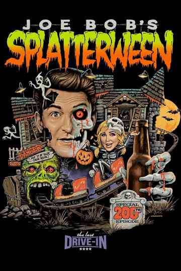 The Last Drive-In with Joe Bob Briggs: Joe Bob's Splatterween Poster