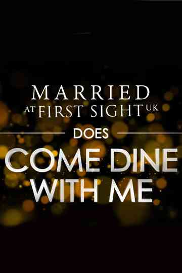 MAFS UK Does Come Dine With Me Poster