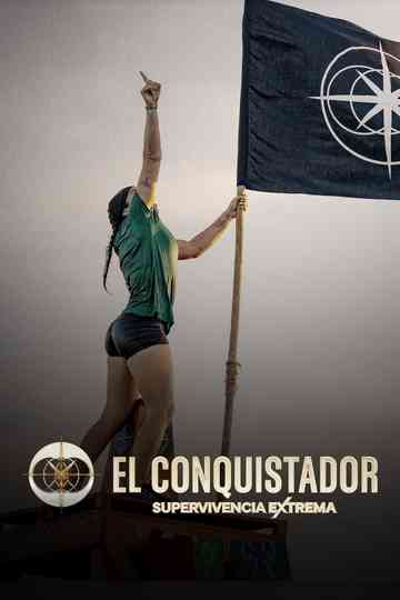 El Conquistador: Supervivencia Extrema Poster