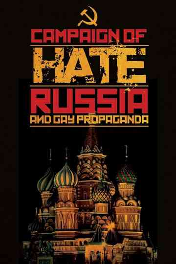 Campaign of Hate: Russia and Gay Propaganda Poster