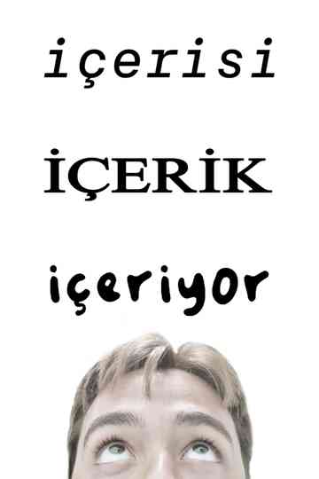 İçerisi İçerik İçeriyor Poster