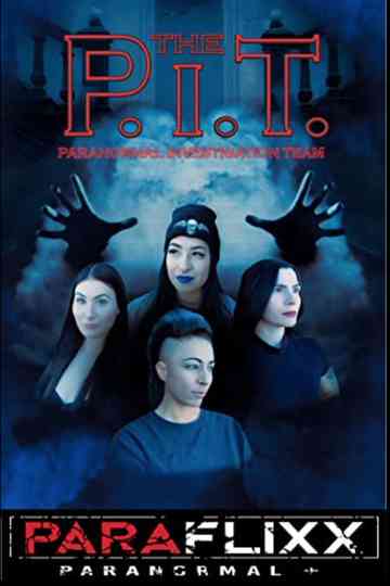 The P.I.T. What Lies Beyond Poster