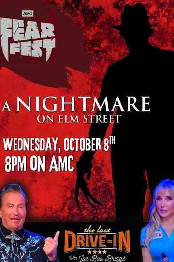 The Last Drive-In Fear Fest: A Nightmare on Elm Street Poster