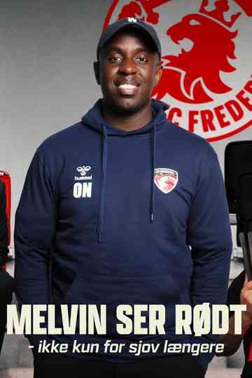 Melvin Ser Roedt Ikke Kun For Sjov Laengere Poster