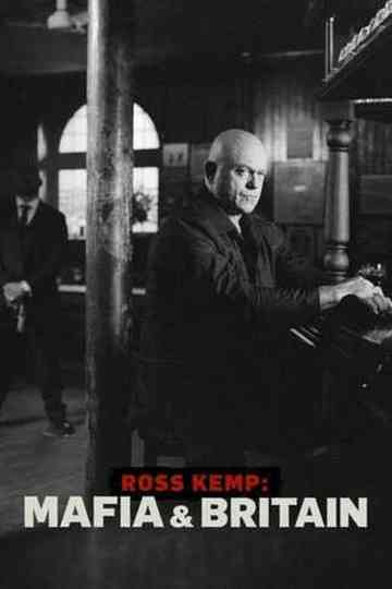 Ross Kemp: Mafia and Britain Poster