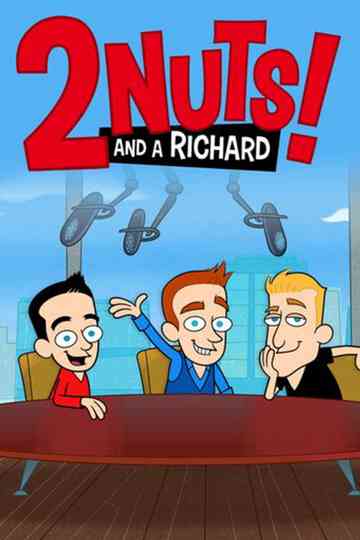 2 Nuts and a Richard! Poster