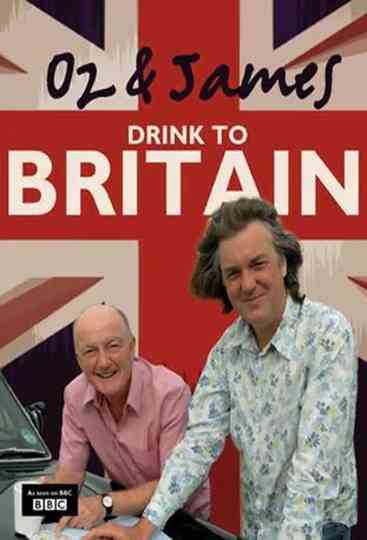 Oz and James Drink to Britain Poster