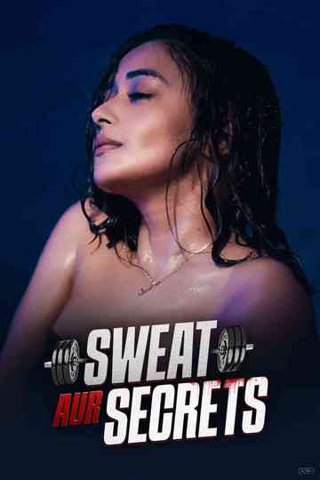 Sweat Aur Secrets Poster