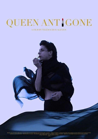 Queen Antigone: Three Acts Poster