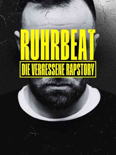 RuhrBeat - Die vergessene Rapstory Poster