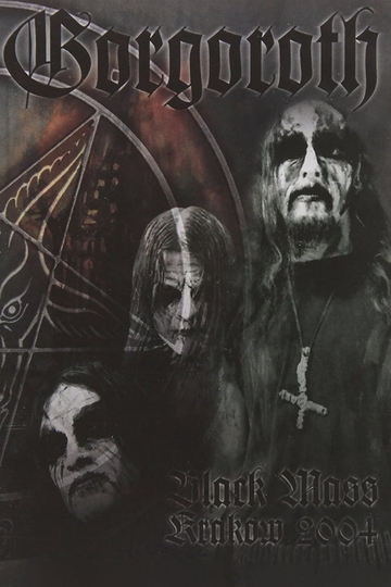 Gorgoroth Black Mass Krakow 2004 Poster