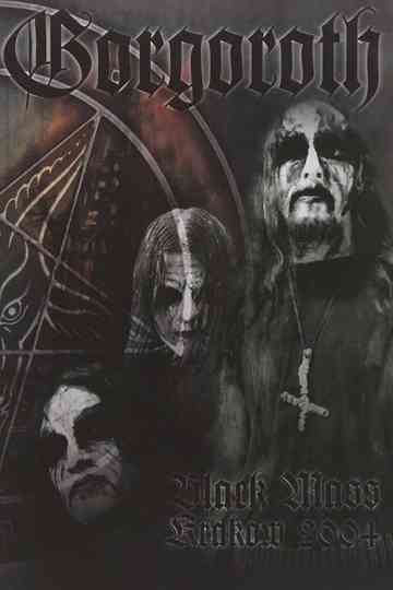 Gorgoroth: Black Mass Krakow 2004 Poster