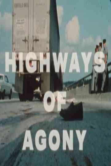 Highways of Agony Poster