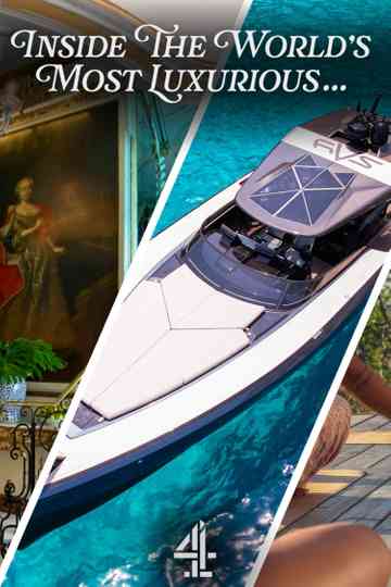 Inside the World's Most Luxurious... Poster
