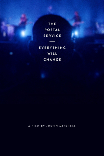 The Postal Service Everything Will Change Poster