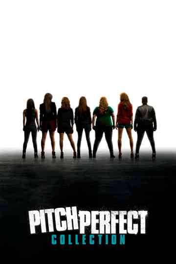 Pitch Perfect Collection Poster