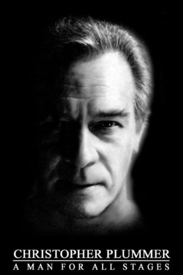 Christopher Plummer A Man For All Stages