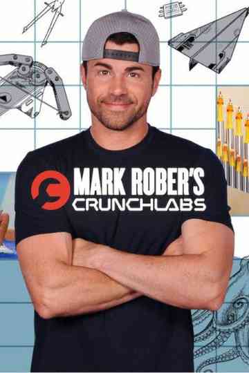 Mark Rober's CrunchLabs Poster