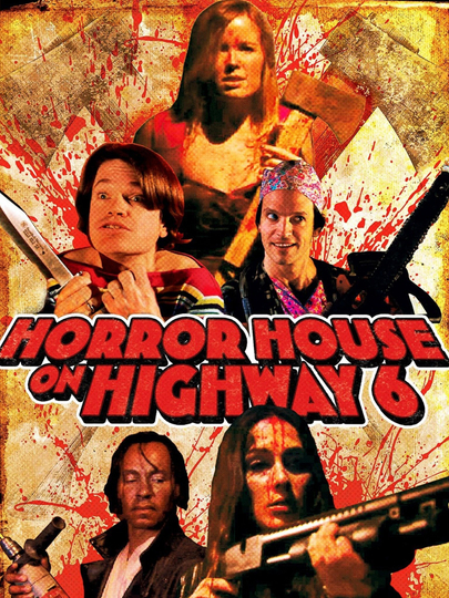 Horror House on Highway 6 Poster