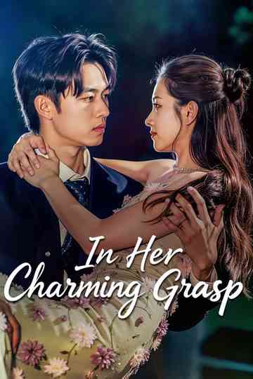 In Her Charming Grasp Poster