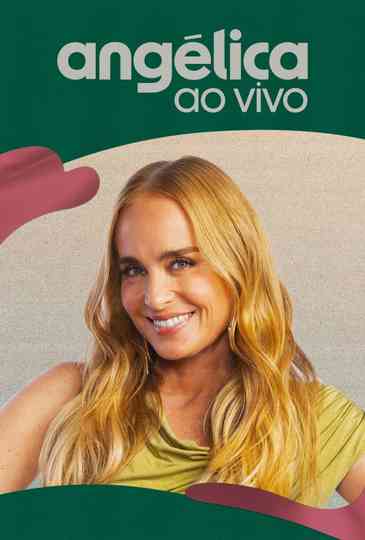 Angélica Ao Vivo Poster
