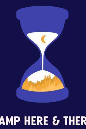 Camp Here & There Poster