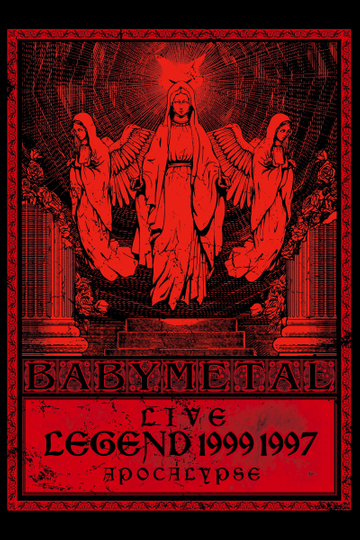 BABYMETAL  Live  Legend 1999  1997 Apocalypse