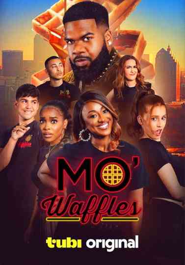 Mo' Waffles Poster
