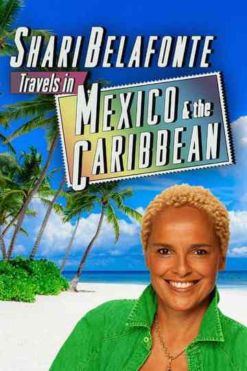 Shari Belafonte Travels in Mexico & the Caribbean Poster