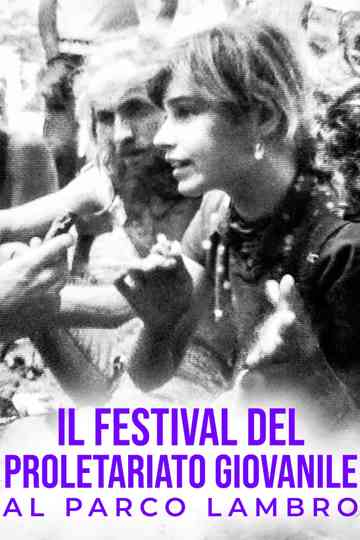Il Festival del Proletariato Giovanile al Parco Lambro Poster