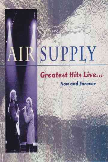 Air Supply - Now and Forever Poster