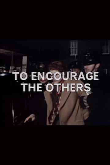 To Encourage the Others poster