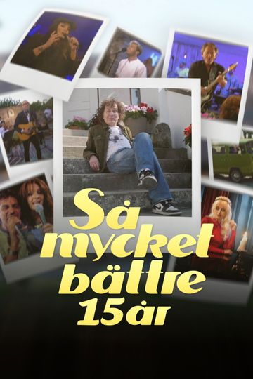 Så mycket bättre 15 år