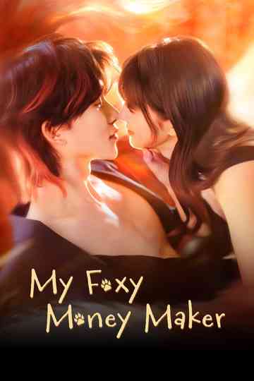 My Foxy Money-Maker Poster