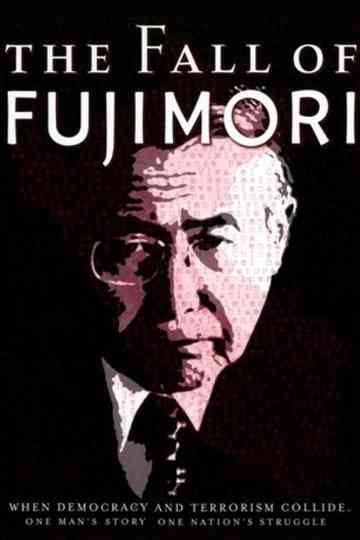 The Fall of Fujimori Poster