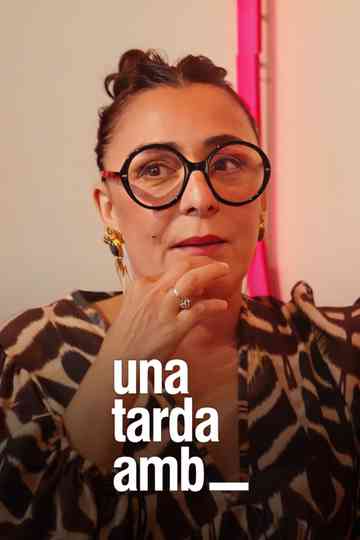 Una tarda amb... Poster