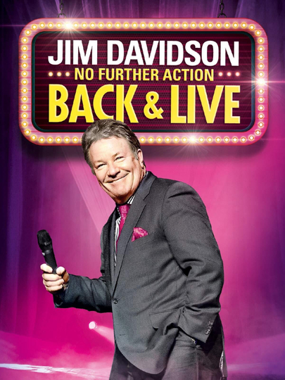 Jim Davidson No Further Action  Back  Live Poster