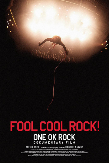 FOOL COOL ROCK! ONE OK ROCK DOCUMENTARY FILM Poster