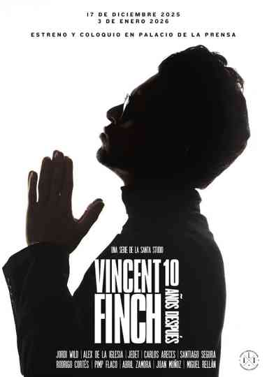 Vincent Finch: 10 años después Poster